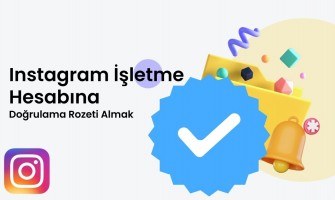 İşletme Hesaplarına Mavi Tik Nasıl Alınır? İşletme Hesaplarına Mavi Tik Nasıl Alınır?